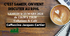 Image de C'est samedi, on vient discuter avec le RPHL - 23 mars 2024 - Caffuccino Jacques-Cartier